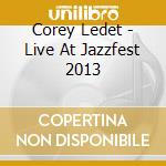 Corey Ledet - Live At Jazzfest 2013