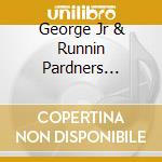 George Jr & Runnin Pardners Porter - Live At Jazz Fest 2014 cd musicale di George Jr & Runnin Pardners Porter