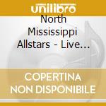 North Mississippi Allstars - Live At Jazz Fest 2014 cd musicale di North Mississippi Allstars