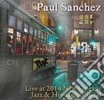 Paul Sanchez - Live At Jazz Fest 2014