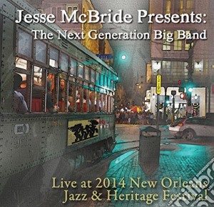 Jesse Mcbride - Live At Jazz Fest 2014 cd musicale di Jesse Mcbride
