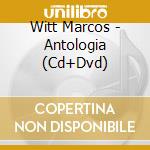 Witt Marcos - Antologia (Cd+Dvd) cd
