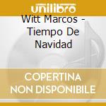 Witt Marcos - Tiempo De Navidad cd