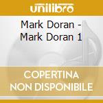 Mark Doran - Mark Doran 1 cd musicale di Mark Doran