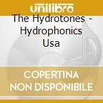The Hydrotones - Hydrophonics Usa cd