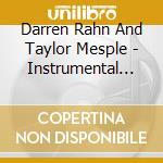 Darren Rahn And Taylor Mesple - Instrumental Prayers And Reflections Volume One cd musicale di Darren Rahn And Taylor Mesple