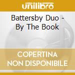 Battersby Duo - By The Book cd