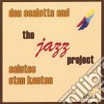 Don Scaletta & The Jazz Project - Salutes Stan Kenton Vol.2