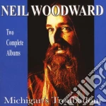 Neil Woodward - Michigan'S Troubadour  cd