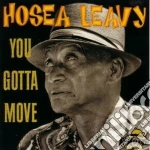 Hosea Leavy - You Gotta Move cd