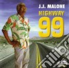 J.j.malone - Highway 99 cd