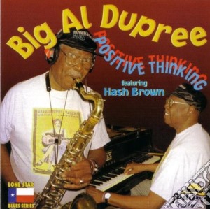 Big Al Dupree - Positive Thinking cd musicale di Big al dupree