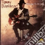 Tommy Bankhead - Message To St. Louis cd