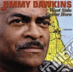 Jimmy Dawkins - West Side Guitar Hero cd