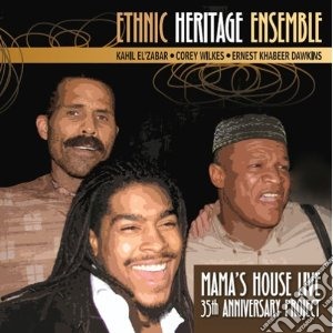 Ethnic Heritage Ense - Mama's House cd musicale di Kahil El'zabar