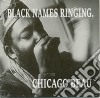 Chicago Beau - Black Names Ringing cd