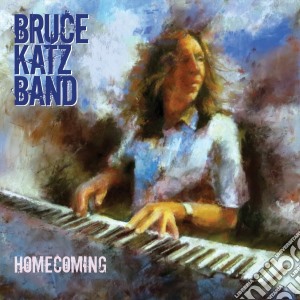 Bruce Katz Band (The) - Homecoming cd musicale di Bruce Katz Band