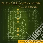 Joe Dispenza - Blessing Of The Energy Centers (Guided Audio Meditation) cd