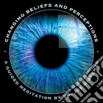 Dr Joe Dispenza - Changing Beliefs & Perceptions cd