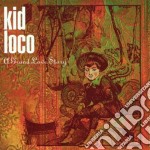 Kid Loco - A Grand Love Story