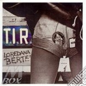 T.i.r. cd musicale di BERTE' LOREDANA