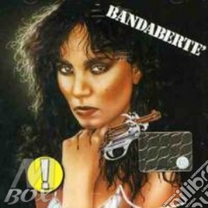 Bandaberte' cd musicale di BERTE' LOREDANA