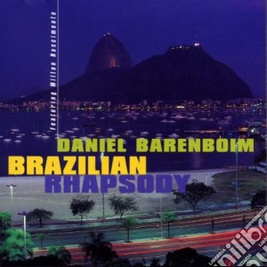 Daniel Barenboim - Brasilian Rhapsody cd musicale di BARENBOIM DANIEL