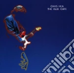 Chris Rea - The Blue Cafe cd