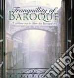 Tranquility Of Baroque (The): Sublime Tracks From The Baroque Era cd