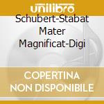 Schubert-Stabat Mater Magnificat-Digi cd