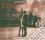 Astor Piazzolla - Piazzolla Tango Ballet cd