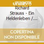 Richard Strauss - Ein Heldenleben / Salome Closing Sce cd musicale di R\runnicles- Strauss