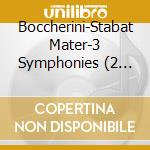 Boccherini-Stabat Mater-3 Symphonies (2 Cd)