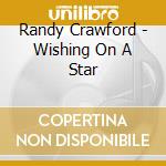 Randy Crawford - Wishing On A Star cd