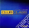 Club Class / Various (40 Club Anthems In The Mix) cd