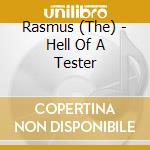 Rasmus (The) - Hell Of A Tester cd