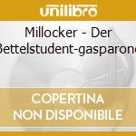 Millocker - Der Bettelstudent-gasparone cd