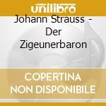 Johann Strauss - Der Zigeunerbaron cd