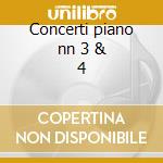 Concerti piano nn 3 & 4