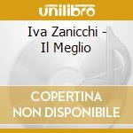 Iva Zanicchi - Il Meglio cd