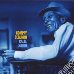 Compay Segundo - Calle Salud cd musicale di SEGUNDO COMPAY