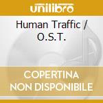 Human Traffic / O.S.T. cd