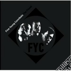 Fine Young Cannibals - Finest cd musicale di FINE YOUNG CANNIBALS