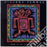 Violent Femmes - Add It Up (1981-1993) cd