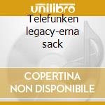Telefunken legacy-erna sack cd