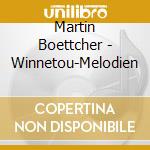 Martin Boettcher - Winnetou-Melodien cd musicale di Martin Boettcher