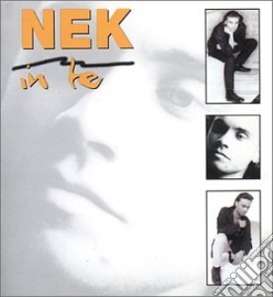 Nek - In Te cd musicale di NEK