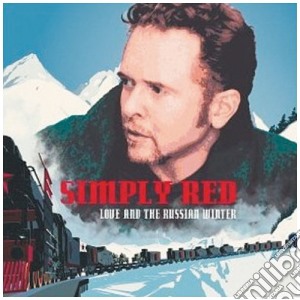 Simply Red - Love And The Russian Winter cd musicale di SIMPLY RED