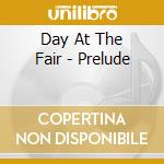 Day At The Fair - Prelude cd
