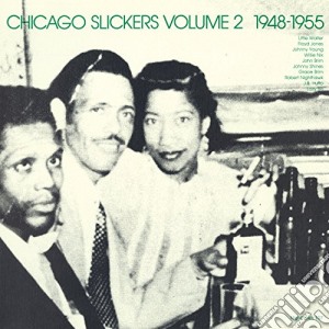 (LP Vinile) Chicago Slickers 2 / Various lp vinile